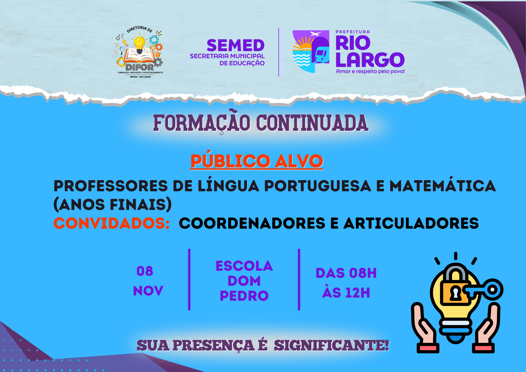 9º CICLO FORMATIVO PARA PROFESSORES (AS) DE LÍNGUA PORTUGUESA E MATEMÁTICA DOS ANOS FINAIS